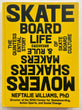 The Skateboard Life written by Neftalie Williams